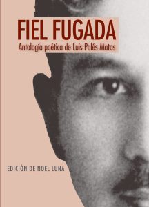 Fiel fugada: Antología poética de Luis Palés Matos